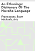 An_ethnologic_dictionary_of_the_Navaho_language
