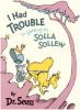 I_had_trouble_in_getting_to_Solla_Sollew