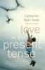 Love_in_the_present_tense