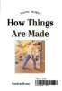 How_things_are_made