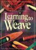 Learning_to_weave
