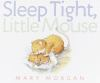 Sleep_tight__little_mouse