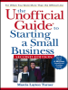The_Unofficial_Guide_to_Starting_a_Small_Business