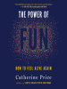 The_power_of_fun