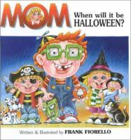 Mom__when_will_it_be_Halloween_