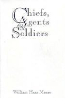 Chiefs__agents___soldiers