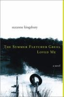 The_summer_Fletcher_Greel_loved_me