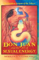 Don_Juan_and_the_art_of_sexual_energy