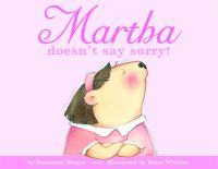 Martha_doesn_t_say_sorry