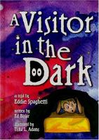 A_visitor_in_the_dark