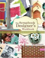 The_scrapbook_designer_s_workbook