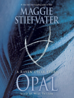Opal__a_Raven_Cycle_Story_