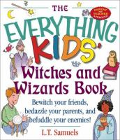 The_everything_kids__witches_and_wizards_book