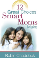 12_great_choices_smart_moms_make
