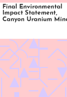 Final_environmental_impact_statement__Canyon_uranium_mine