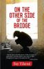 On_the_other_side_of_the_bridge