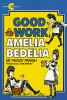 Good_Work__Amelia_Bedelida