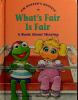 Jim_Henson_s_Muppets_in_What_s_fair_is_fair