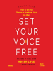 Set_Your_Voice_Free