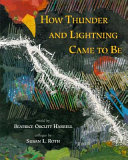 How_Thunder_and_Lightning_Came_to_be
