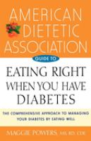 American_Dietetic_Association_guide_to_eating_right_when_you_have_diabetes