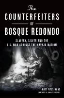 The_counterfeiters_of_Bosque_Redondo