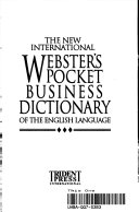 The_new_international_Webster_s_pocket_business_dictionary_of_the_English_language