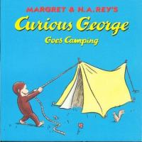 Margret___H_A__Rey_s_Curious_George_goes_camping