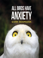 All_Birds_Have_Anxiety